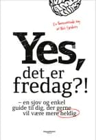 Yes, det er fredag?!