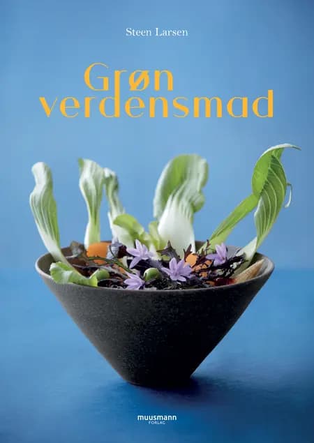 Grøn verdensmad af Steen Larsen