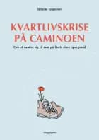 Kvartlivskrise på Caminoen