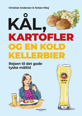 Kål, kartofler og en kold kellerbier af Christian Andersen