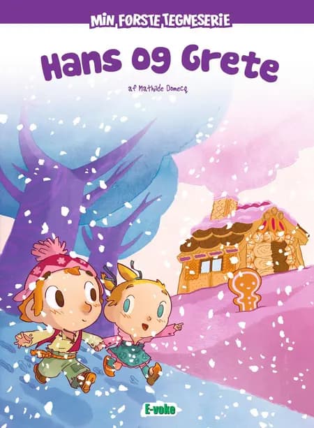 Hans og Grete af Brødrene Grimm