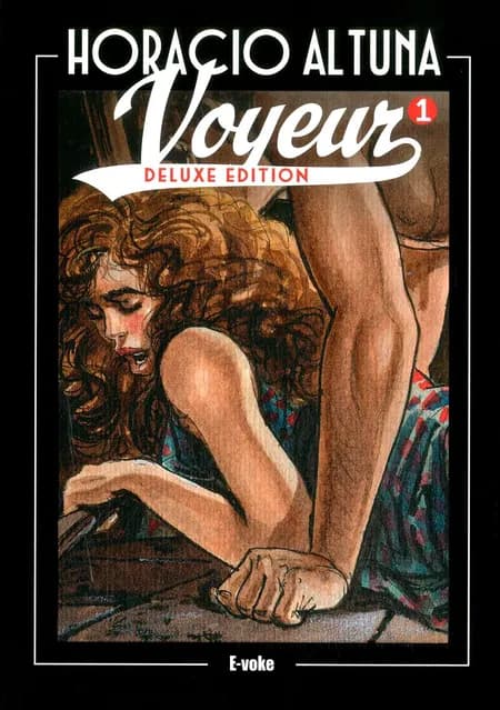 Voyeur 1 (deluxe edition) af Horacio Altuna