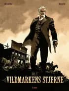 Vildmarkens stjerne: Del 1