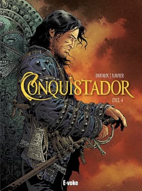 Conquistador 4 af Jean Dufaux
