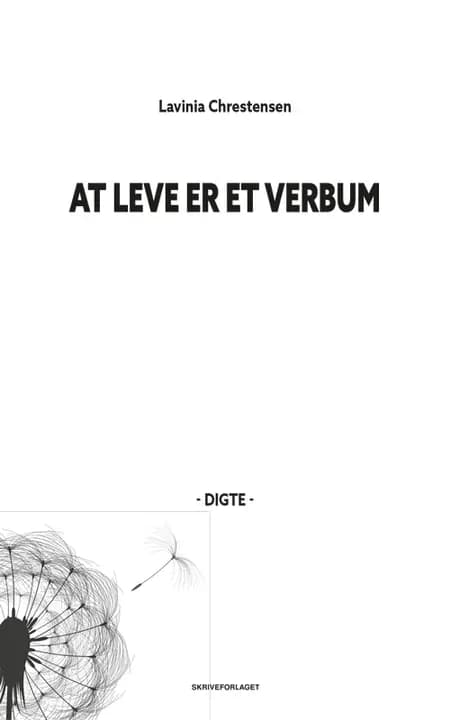 At leve er et verbum af Lavinia Chrestensen