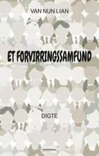 Et forvirringssamfund af Van Nun Lian