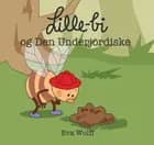 Lille-bi og Den Underjordiske