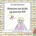 Historien om ALBA og spurven PIP