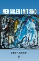 Med solen i mit sind af Bibbi Andersen