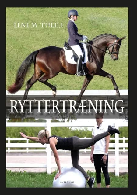 Ryttertræning af Lene M. Theill