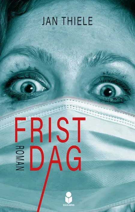 Fristdag af Jan Thiele