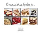 Cheesecakes to die for ... af Denis Lewinsky