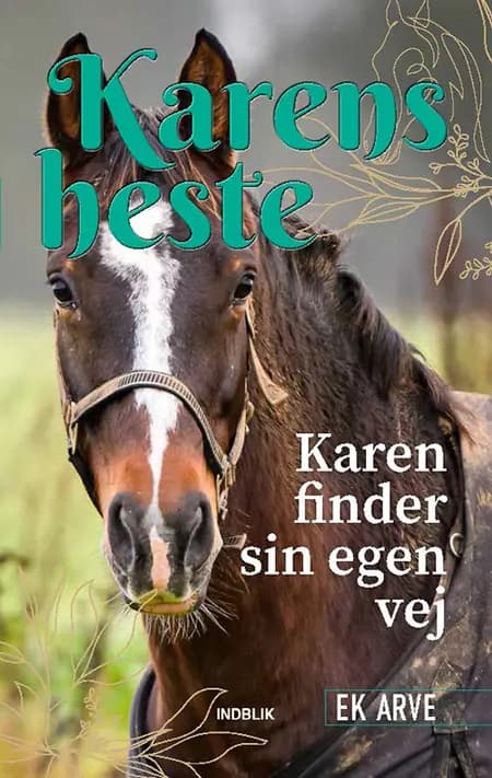 Karen finder sin egen vej af EK Arve