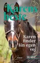 Karen finder sin egen vej - Børnebog af EK Arve