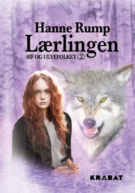 Sif og Ulvefolket 2 af Hanne Rump