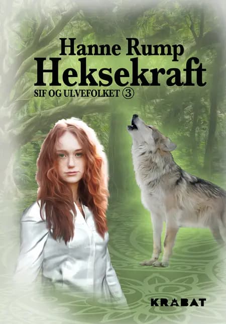Sif og Ulvefolket 3 af Hanne Rump