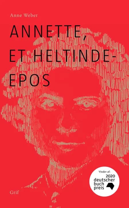 Annette, et heltinde-epos af Anne Weber