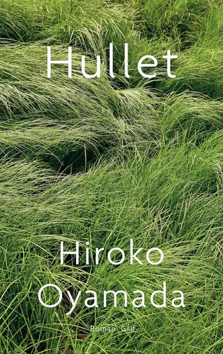Hullet af Hiroko Oyamada
