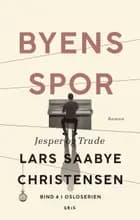 Byens spor 4 PB af Lars Saabye Christensen