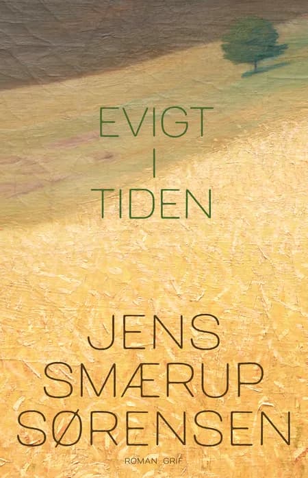 Evigt i tiden af Jens Smærup Sørensen