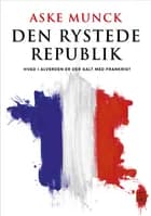 DEN RYSTEDE REPUBLIK af Aske Munck