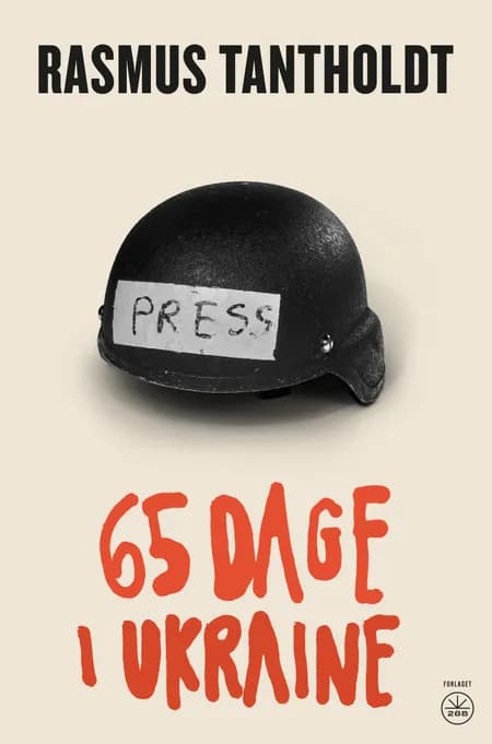65 dage i Ukraine af Rasmus Tantholdt