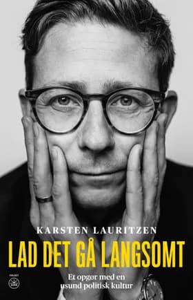 LAD DET GÅ LANGSOMT af Karsten Lauritzen