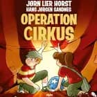 Operation Cirkus af Jørn Lier Horst