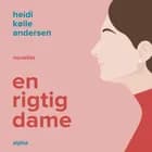En rigtig dame af Heidi Kølle Andersen