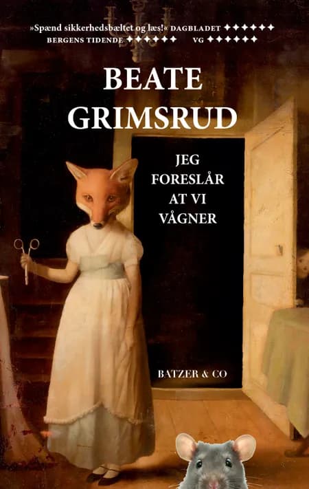 Jeg foreslår at vi vågner af Beate Grimsrud