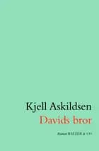 Davids bror af Kjell Askildsen