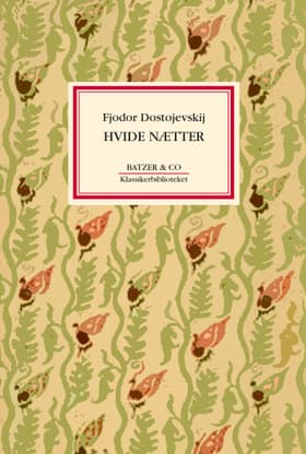 Hvide nætter af F.M. Dostojevskij