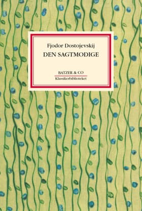 Den sagtmodige af F.M. Dostojevskij