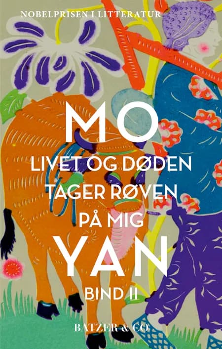Livet og døden tager røven på mig af Mo Yan