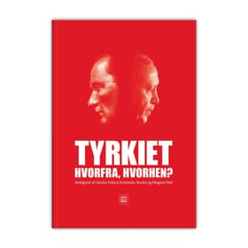 Tyrkiet Hvorfra hvorhen? af Mogens Pelt