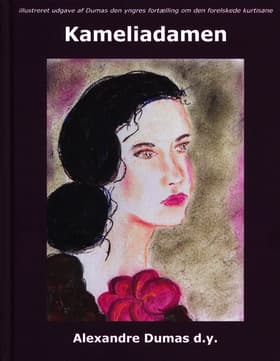 Kameliadamen af Alexandre Dumas den yngre