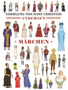 Sammlung von Hans Christian Andersen MÄRCHEN af H.C. Andersen, Jørgen Haarder og Clara Wedersøe Strunge