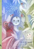 Ole Lukoie af Hans Christian Andersen og Clara Wedersøe Strunge