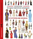 COLECCIÓN DE HANS CHRISTIAN ANDERSEN CUENTOS DE HADAS af Hans Christian Andersen, Clara Wedersøe Strunge og Jørgen Haarder