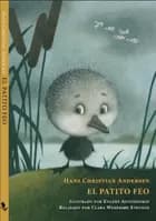 El Patito Feo af H. C. Andersen og Clara Wedersøe Strunge