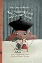 The Shepherdess and the Chimney Sweep - Puzzle (ENG) af H. C. Andersen og Clara Wedersøe Strunge