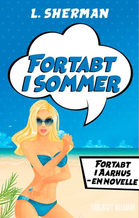 Fortabt i Sommer af L. Sherman