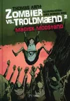 Zombier vs Troldmænd 2