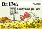 Finn Sysholm går i sort!