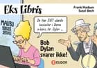 Bob Dylan svarer ikke! af Frank Madsen