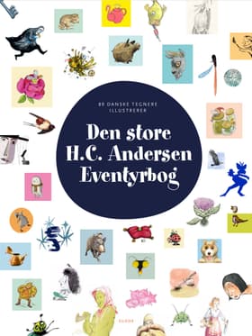 Den store H.C. Andersen Eventyrbog af H.C. Andersen