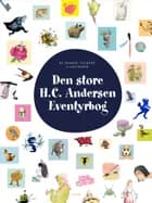 Den store H.C. Andersen Eventyrbog af H.C. Andersen