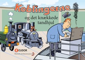 Koblingerne og det knækkede tandhjul af Danmarks Jernbanemuseum
