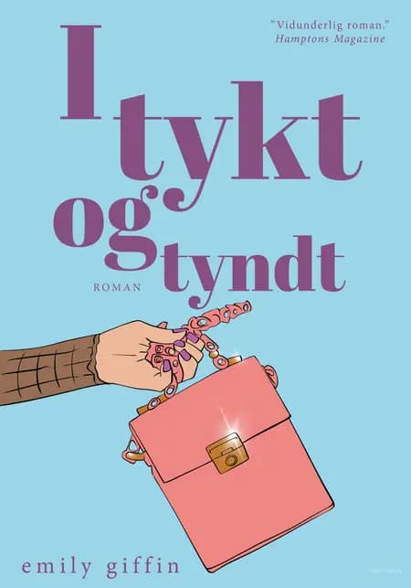 I tykt og tyndt af Emily Giffin