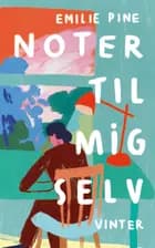 Noter til mig selv af Emilie Pine